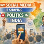 How Social Media is Shaping Politics in India